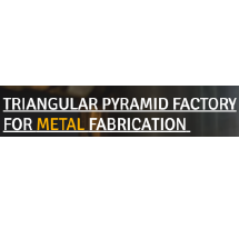 Triangular Pyramid Factory.